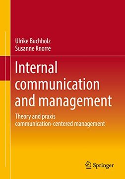 portada Internal Communication and Management: Theory and Praxis Communication-Centered Management (en Inglés)