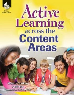 portada Active Learning Across the Content Areas (en Inglés)
