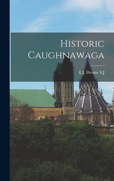 portada Historic Caughnawaga (in English)