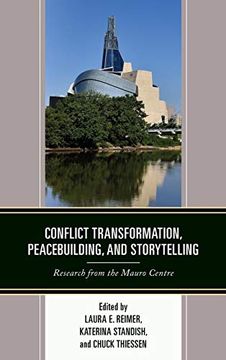 portada Conflict Transformation, Peacebuilding, and Storytelling: Research From the Mauro Centre (in English)