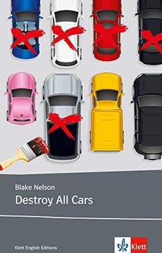 portada Destroy all Cars: Englische Lektüre für das 5. Und 6. Lernjahr (en Inglés)