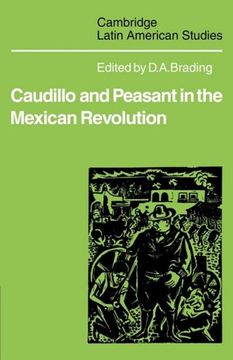 portada Caudillo and Peasant in the Mexican Revolution (Cambridge Latin American Studies) 