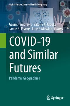 portada Covid-19 and Similar Futures: Pandemic Geographies (en Inglés)