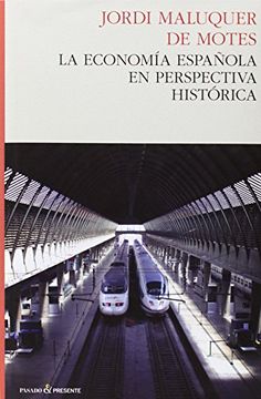 portada La economía española en perspectiva histórica (in Spanish)