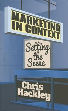 portada Marketing in Context: Setting the Scene (en Inglés)