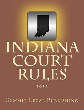 portada indiana court rules (en Inglés)