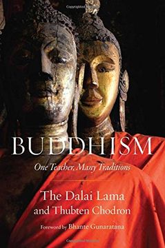 portada Buddhism: One Teacher, Many Traditions (en Inglés)