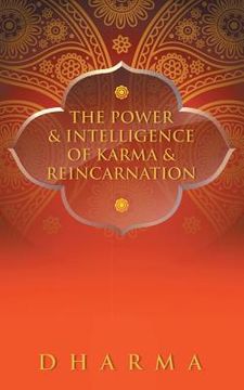 portada The Power & Intelligence of Karma & Reincarnation (en Inglés)