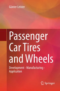 portada Passenger Car Tires and Wheels: Development - Manufacturing - Application