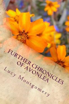 portada Further Chronicles of Avonlea (in English)