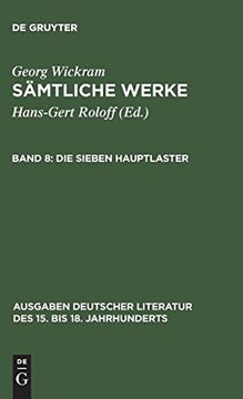 portada Sämtliche Werke, Band 8, die Sieben Hauptlaster (Ausgaben Deutscher Literatur des 15. Bis 18. Jahrhunderts) (en Alemán)