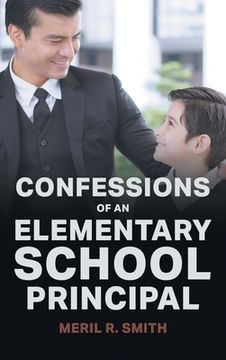 portada Confessions of an Elementary School Principal (en Inglés)