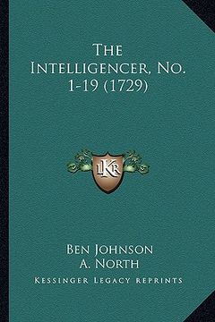 portada the intelligencer, no. 1-19 (1729) (in English)