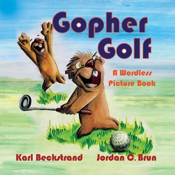 portada Gopher Golf: A Wordless Picture Book 