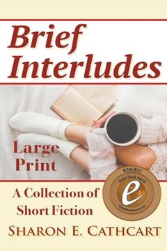portada Brief Interludes (Large Print Edition) (en Inglés)