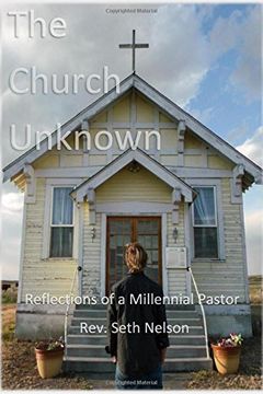 portada The Church Unknown: Reflections of a Millennial Pastor