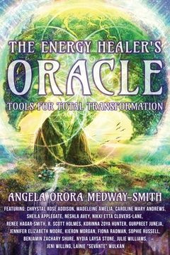 portada The Energy Healer's Oracle: Tools for Total Transformation