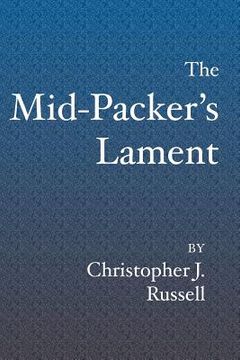 portada the mid-packer's lament (in English)