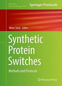 portada Synthetic Protein Switches: Methods and Protocols (Methods in Molecular Biology) (en Inglés)