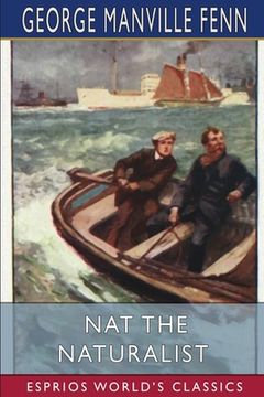 portada Nat the Naturalist (Esprios Classics) (en Inglés)