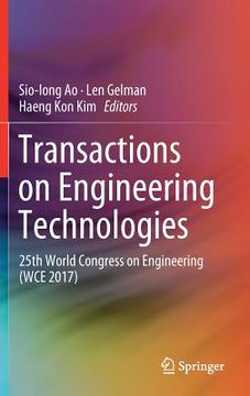 portada Transactions on Engineering Technologies: 25th World Congress on Engineering (Wce 2017) (en Inglés)