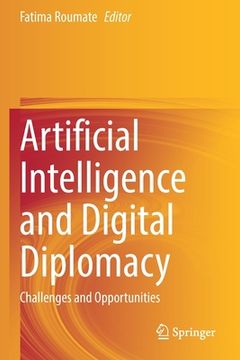 portada Artificial Intelligence and Digital Diplomacy: Challenges and Opportunities