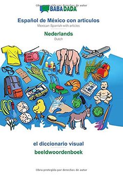 portada Babadada, Español de México con Articulos - Nederlands, el Diccionario Visual - Beeldwoordenboek: Mexican Spanish With Articles - Dutch, Visual Dictionary