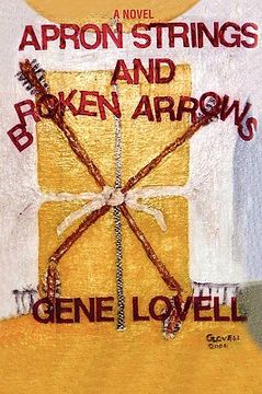 portada apron strings and broken arrows (en Inglés)