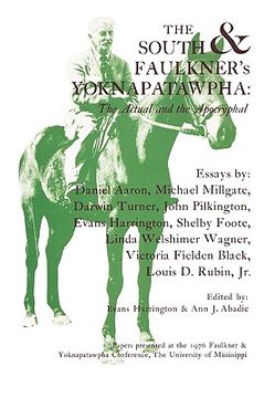 portada the south and faulkner's yoknapatawpha: the actual and the apocryphal (in English)