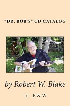 portada "Dr. Bob's" CD Catalog in B&W