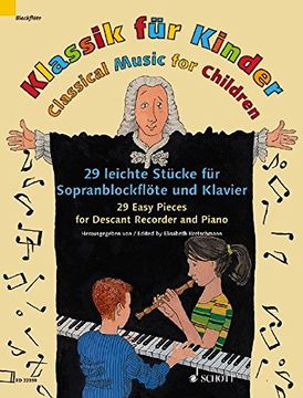 portada Classical Music for Children: 29 Easy Pieces for Descant Recorder and Piano - Book Only (en Inglés)