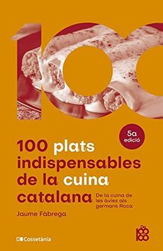 portada 100 Plats Indispensables de la Cuina Catalana (en Catalá)