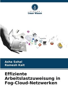 portada Effiziente Arbeitslastzuweisung in Fog-Cloud-Netzwerken (en Alemán)