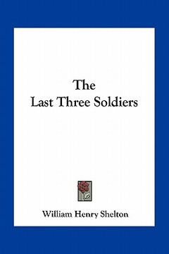 portada the last three soldiers (en Inglés)