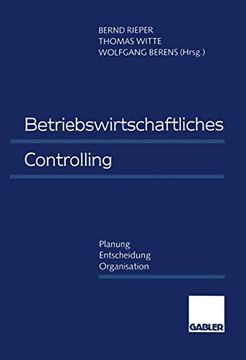 portada Betriebswirtschaftliches Controlling: Planung — Entscheidung — Organisation (in German)