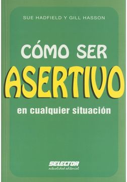 portada Como Ser Asertivo En Cualquier Situacion (in Spanish)