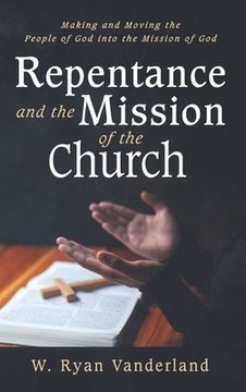 portada Repentance and the Mission of the Church (en Inglés)