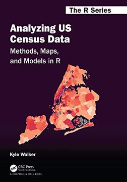 portada Analyzing us Census Data: Methods, Maps, and Models in r (Chapman & Hall 