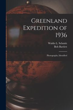 portada Greenland Expedition of 1936: Photographs, Identified (en Inglés)