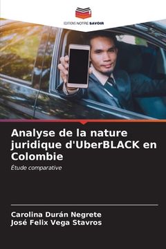 portada Analyse de la nature juridique d'UberBLACK en Colombie (in French)