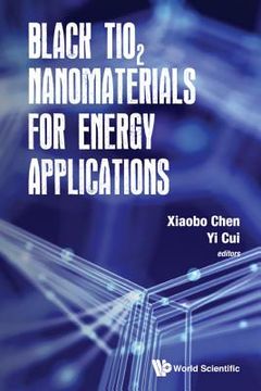 portada Black Tio2 Nanomaterials for Energy Applications (in English)