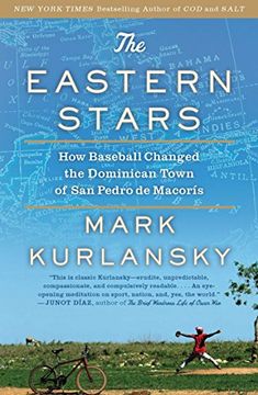 portada The Eastern Stars: How Baseball Changed the Dominican Town of san Pedro de Macoris (in English)