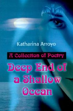 portada deep end of a shallow ocean: a collection of poetry (en Inglés)