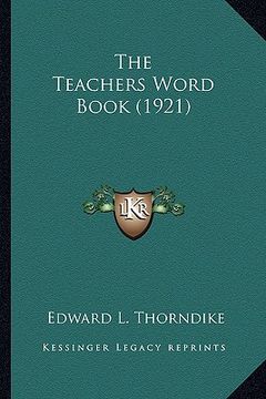 portada the teachers word book (1921) the teachers word book (1921)