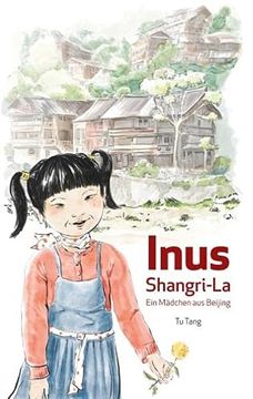portada Inus Shangri-La: Ein Mädchen aus Beijing (en Alemán)