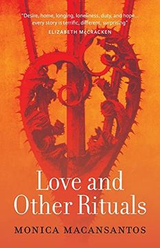 portada Love and Other Rituals: Selected Stories (in English)