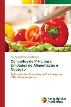 portada Conceitos de p + l Para Unidades de Alimentação e Nutrição: Aplicação dos Conceitos de p + l em uma uan - Estudo de Caso