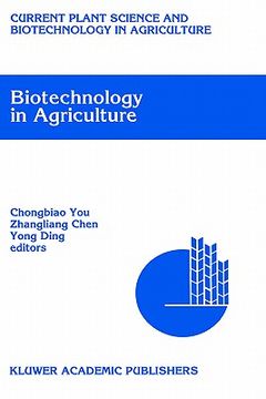portada biotechnology in agriculture: proceedings of the first asia-pacific conference on agricultural biotechnology, beijing, china, 20 24 august 1992