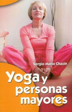 Yoga y Personas Mayores (in Spanish)