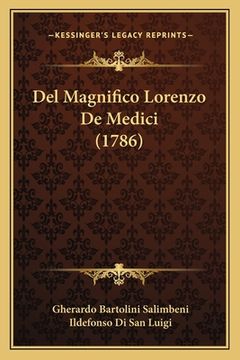 portada Del Magnifico Lorenzo De Medici (1786) (en Italiano)